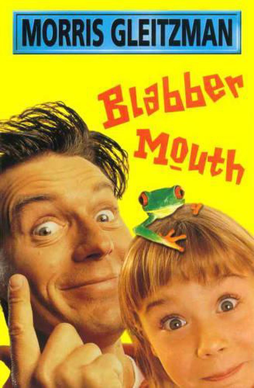 Blabber Mouth by Morris Gleitzman, Paperback, 9780330273534 Buy