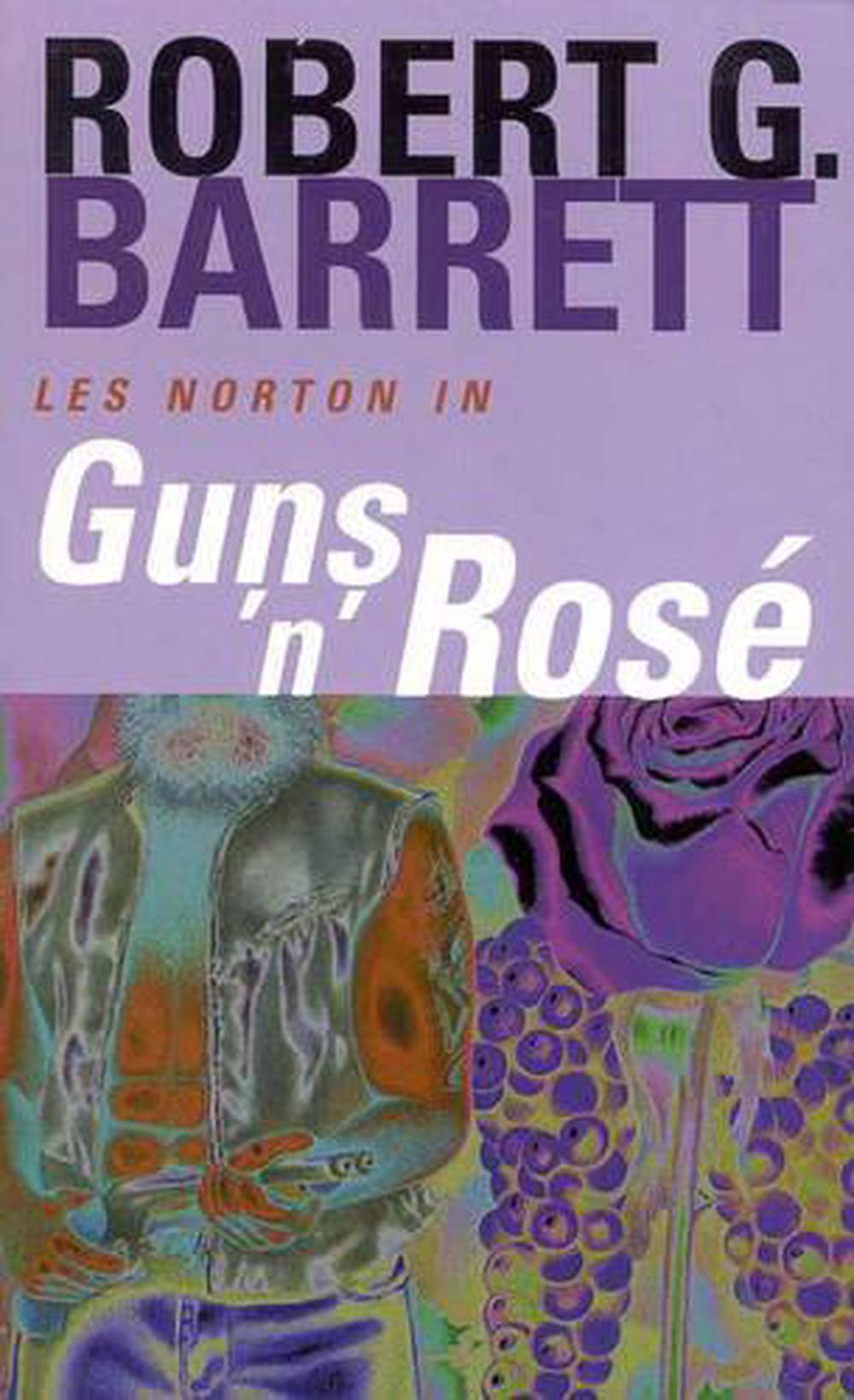 Guns 'n' Rose: A Les Norton Novel 10, 9780330358514