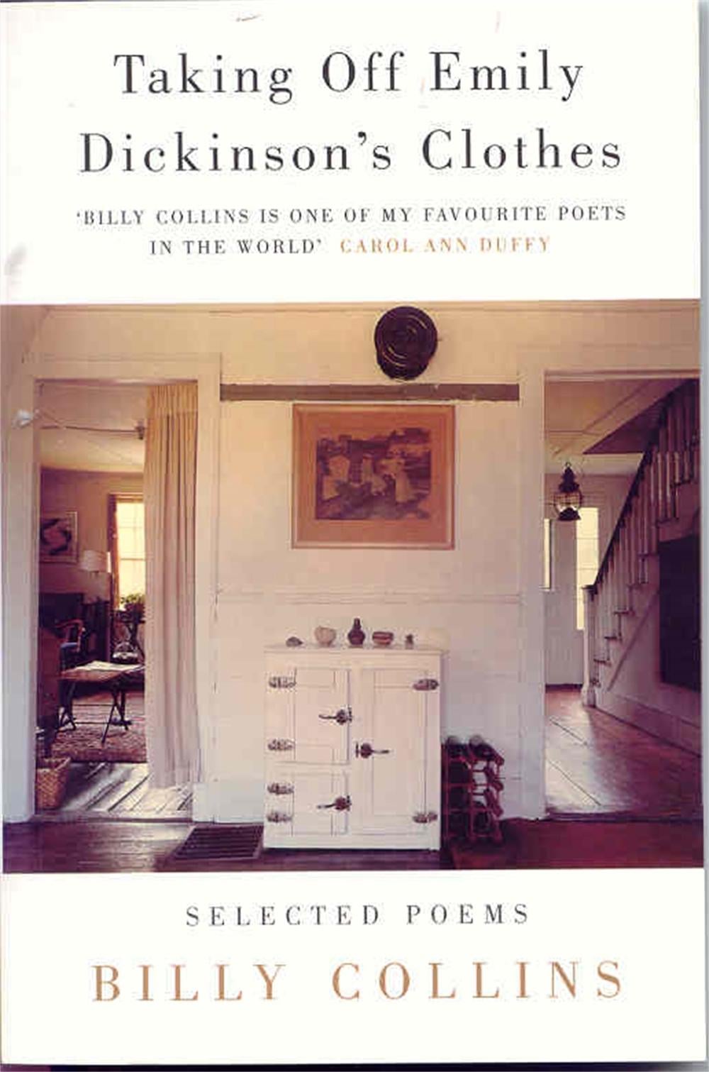 Taking Off Emily Dickinson's Clothes by Billy Collins - ISBN: 9780330376501