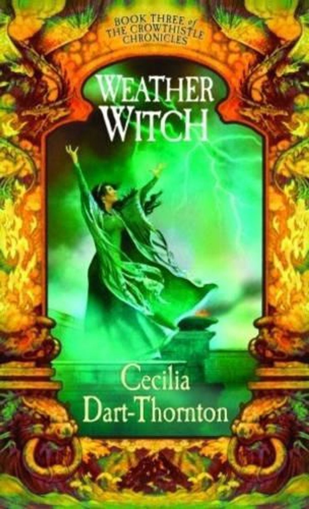 Weatherwitch: Crowthistle 3 by Cecilia Dart-Thornton - ISBN: 9780330423298