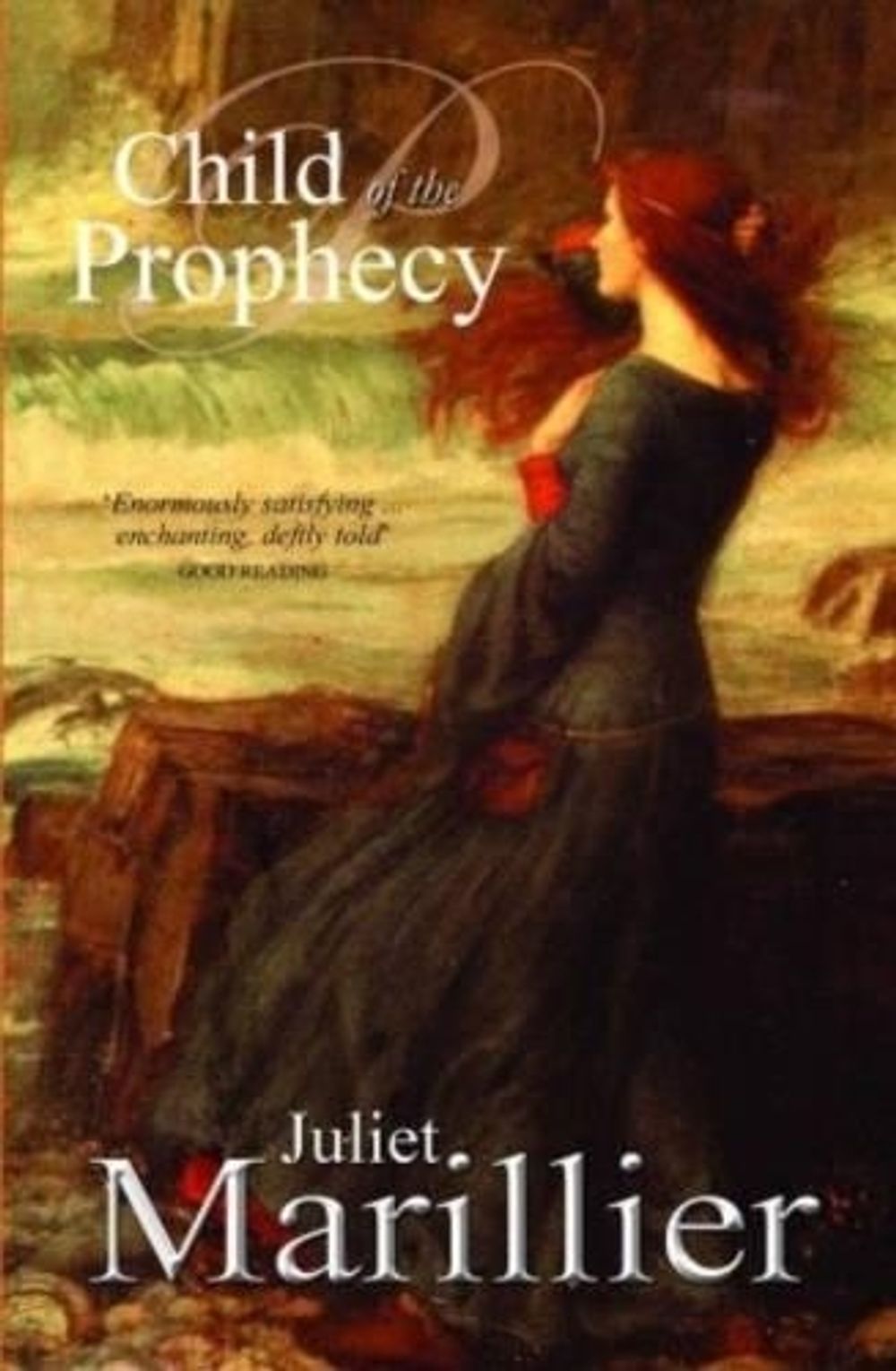 Child of the Prophecy: A Sevenwaters Novel 3 by Juliet Marillier - ISBN: 9780330424431