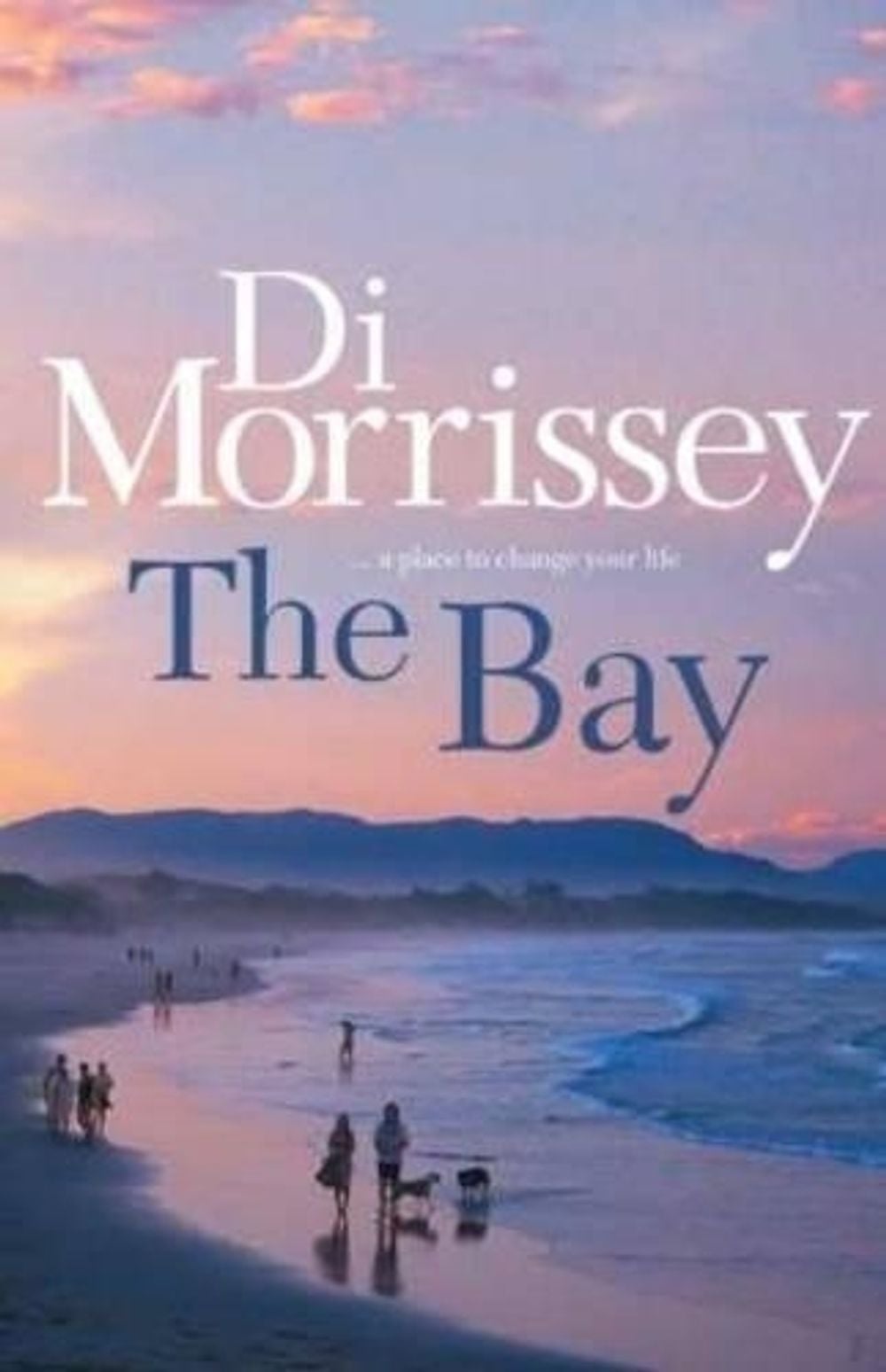 The Bay by Di Morrissey - ISBN: 9780330424486