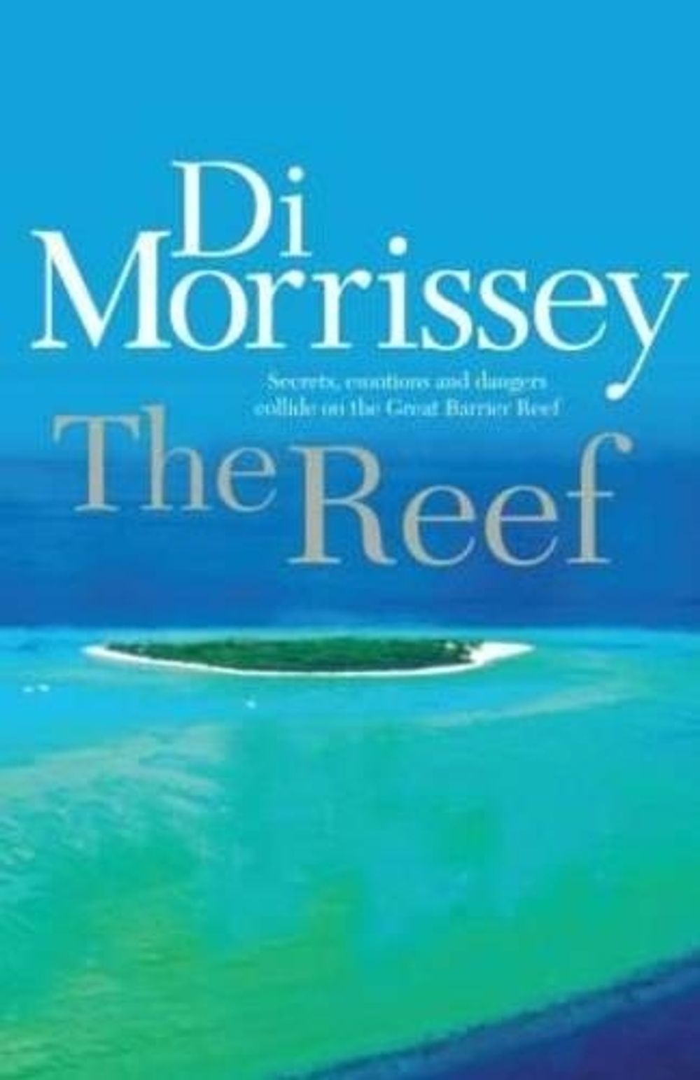 The Reef by Di Morrissey - ISBN: 9780330424608