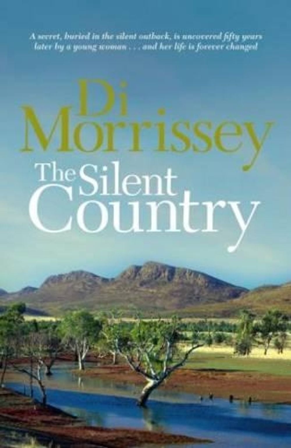 The Silent Country by Di Morrissey - ISBN: 9780330425919