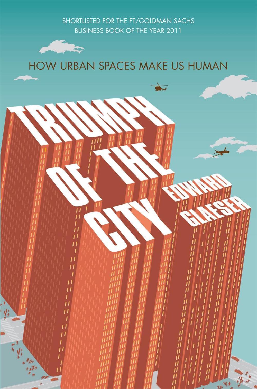 Triumph of the City, 9780330458078