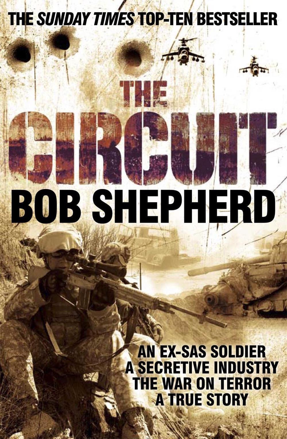 The Circuit by Bob Shepherd - ISBN: 9780330471923