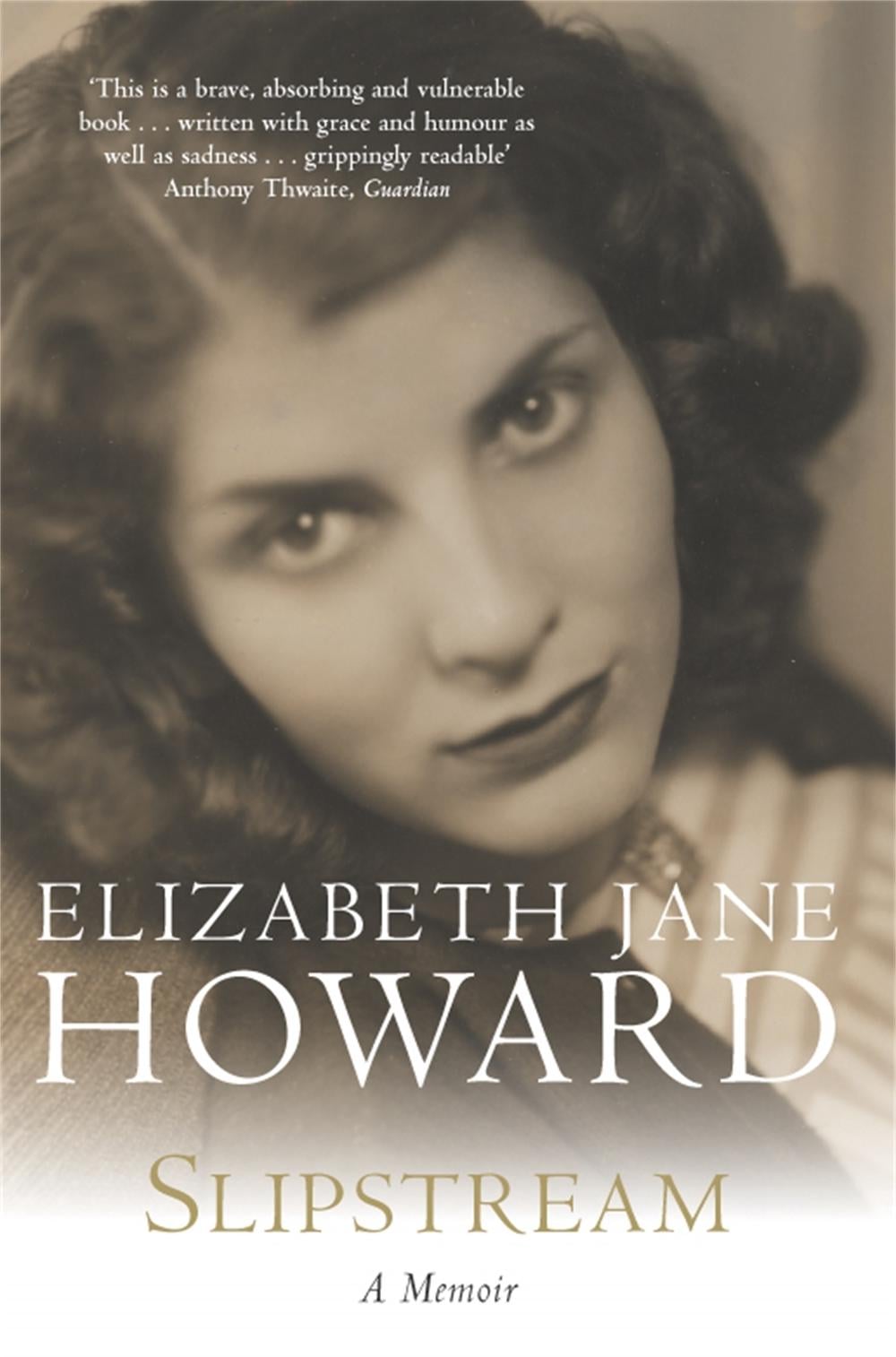 Slipstream by Elizabeth Jane Howard - ISBN: 9780330484053