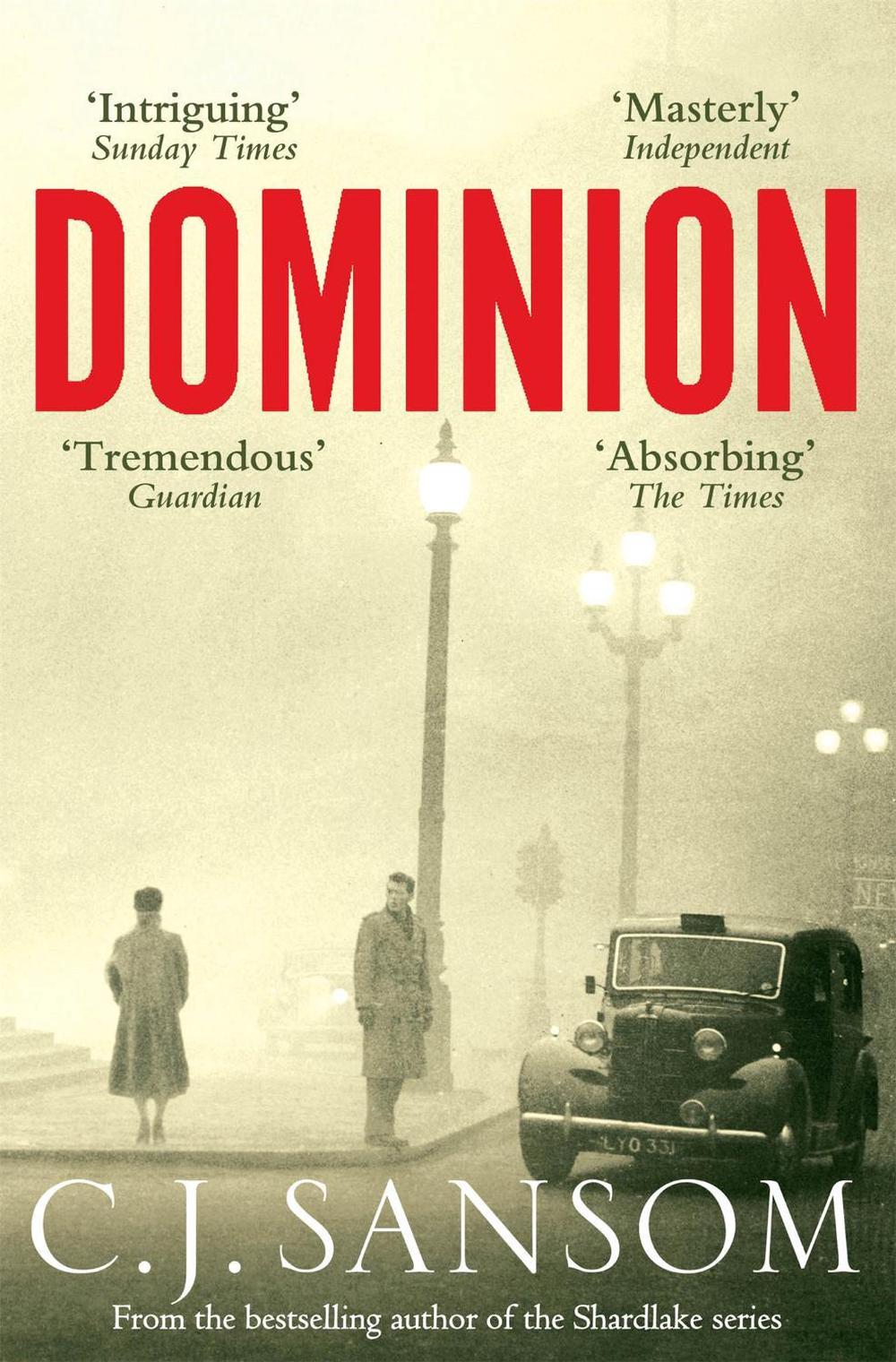 Dominion by C.J. Sansom - ISBN: 9780330511032