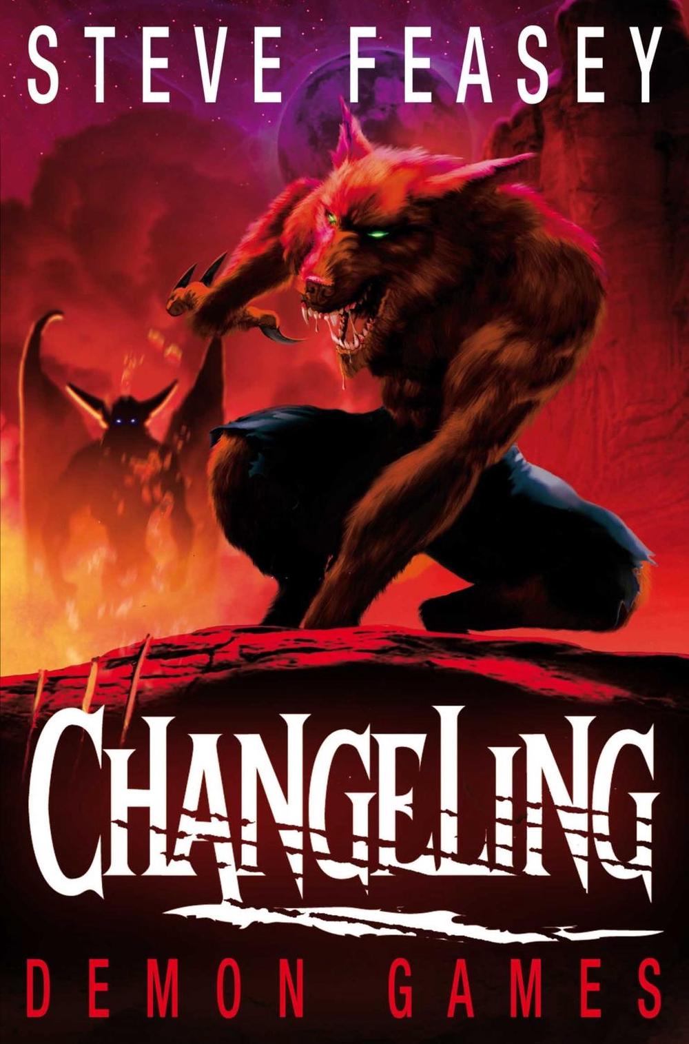 Changeling Demon Games by Steve Feasey, Paperback, 9780330517881 Buy