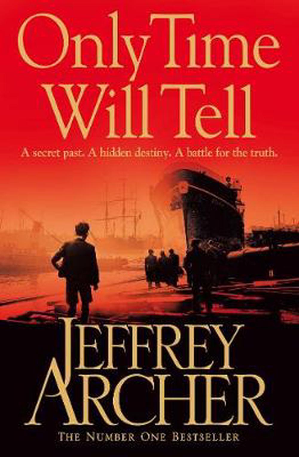 Only Time Will Tell By Jeffrey Archer Paperback 9780330517980 Buy 