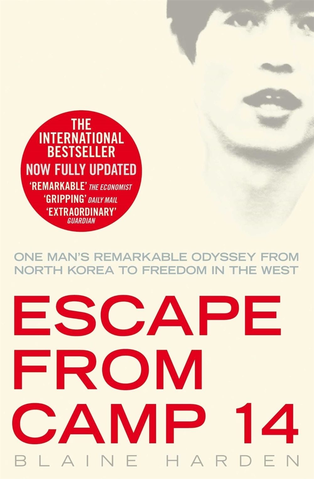 Escape from Camp 14 by Blaine Harden - ISBN: 9780330519540