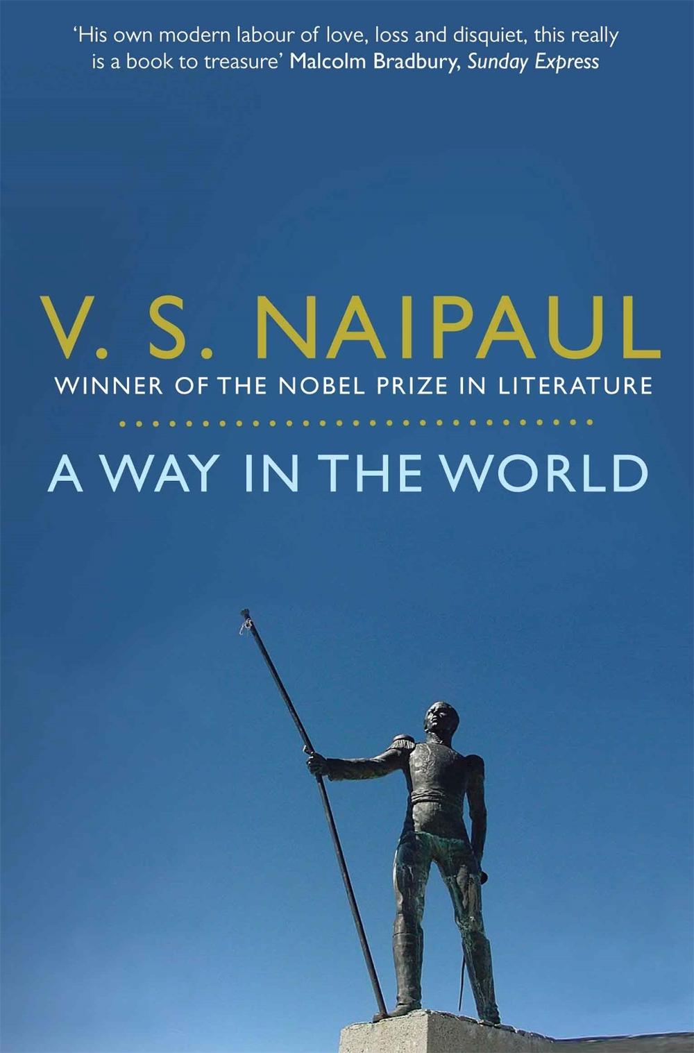 A Way in the World by V.S. Naipaul - ISBN: 9780330522885