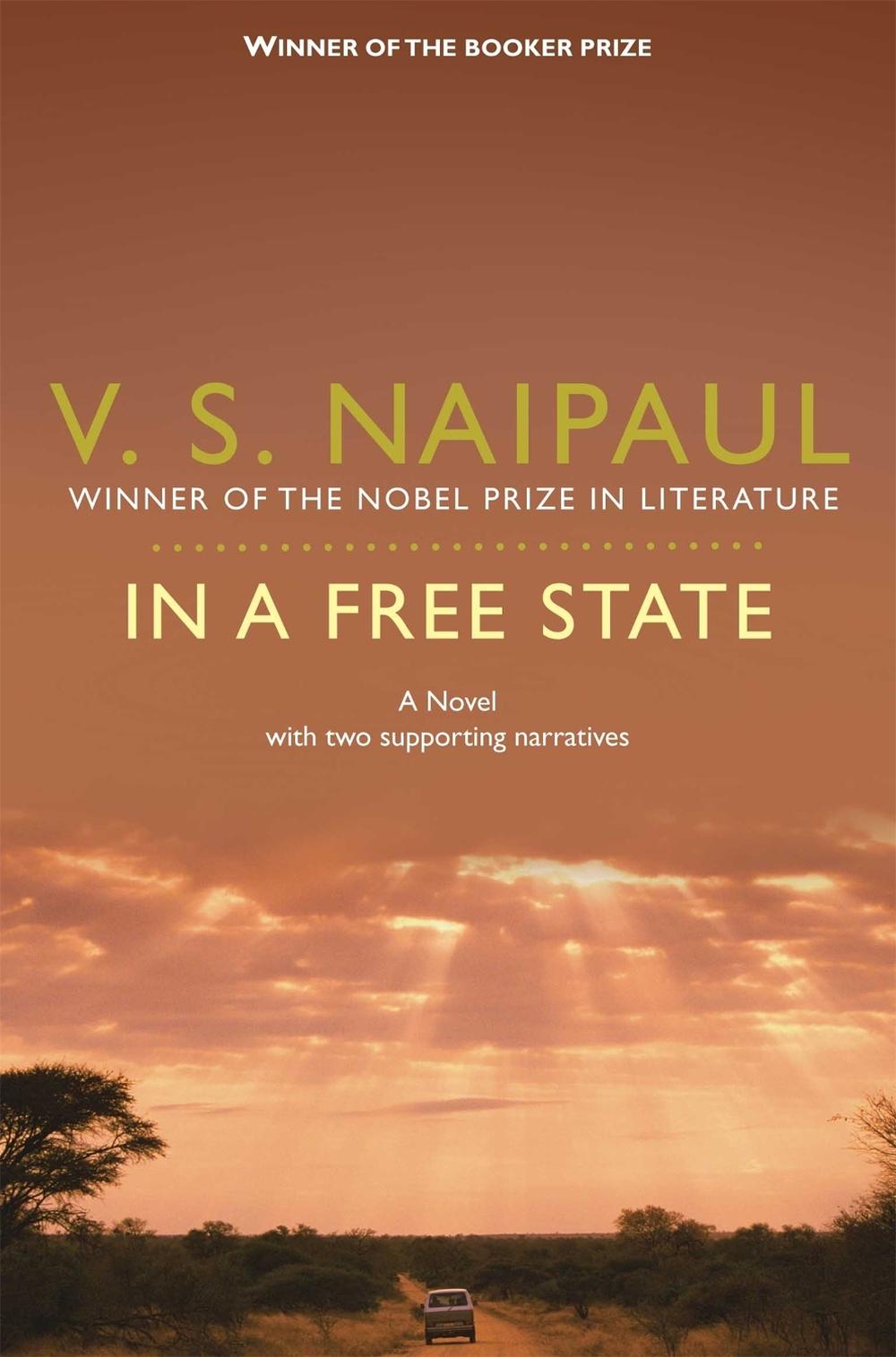 In a Free State by V.S. Naipaul - ISBN: 9780330524803