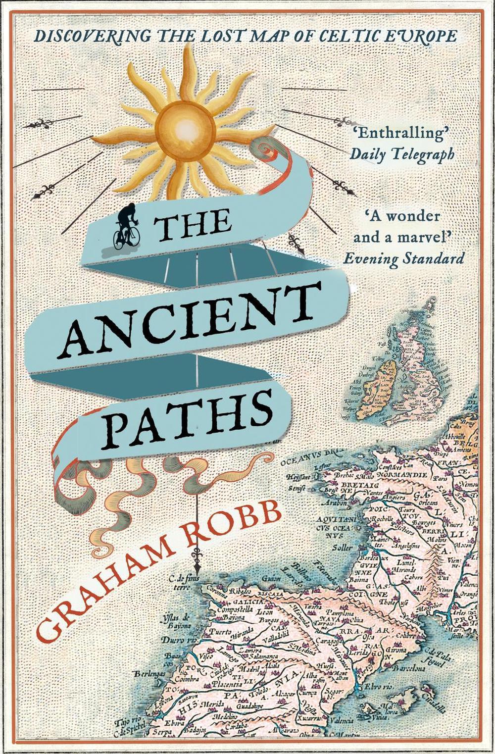 The Ancient Paths by Graham Robb - ISBN: 9780330531511