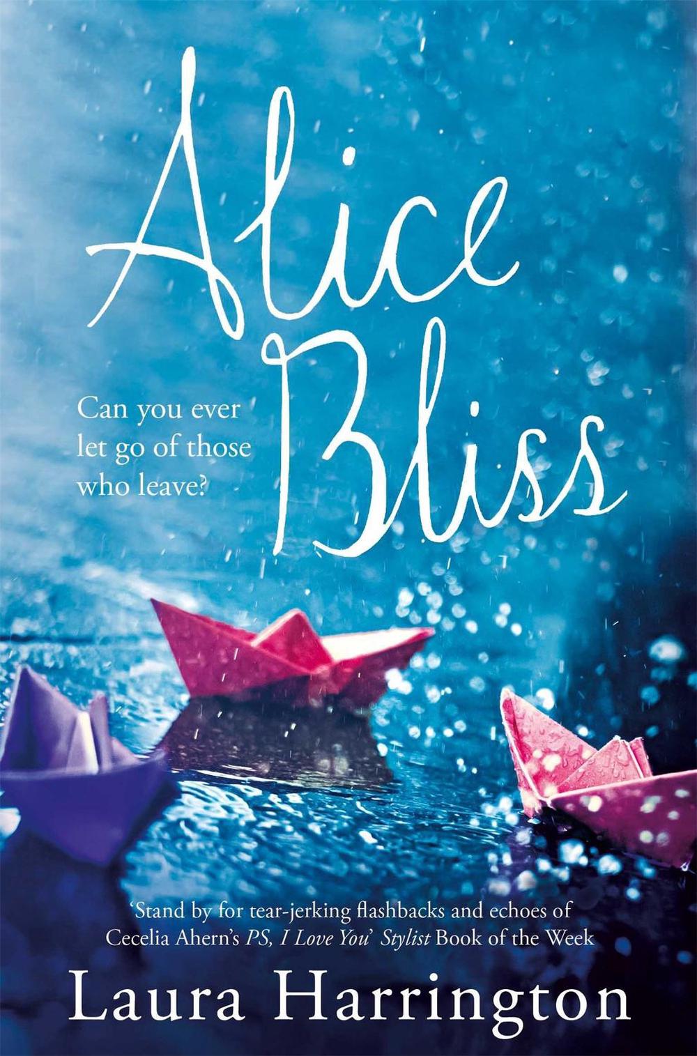 The Life and Times of Alice Bliss by Laura Harrington - ISBN: 9780330544115