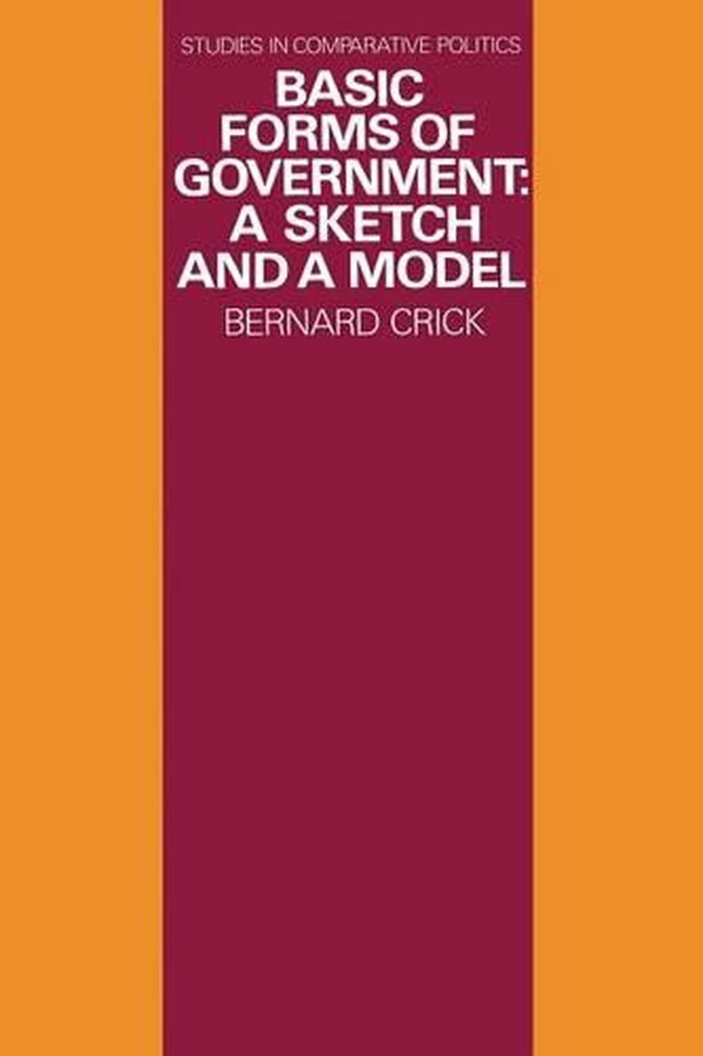 Basic Forms of Government by Bernard Crick, Paperback, 9780333137536 ...
