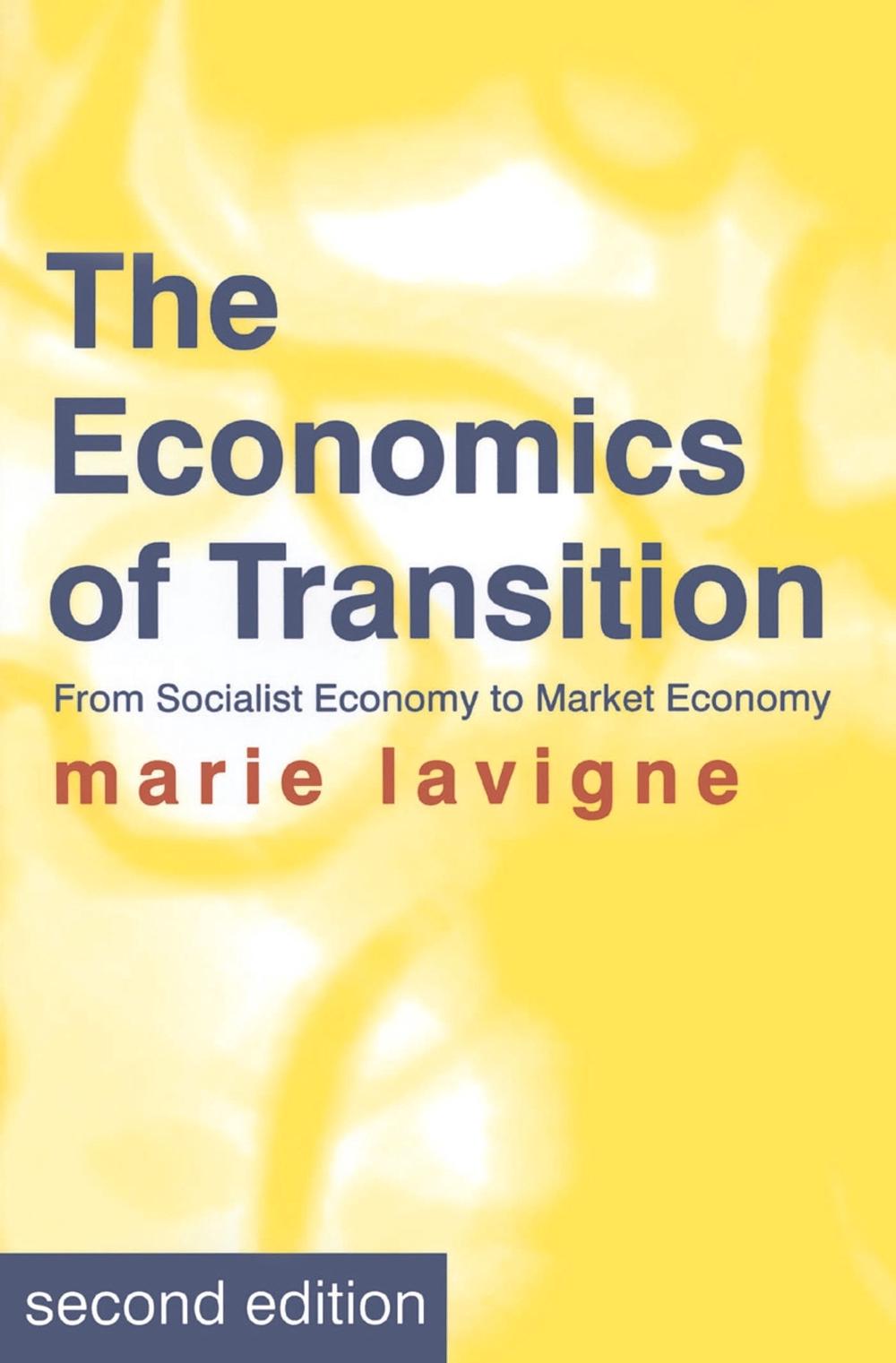 The Economics of Transition, 9780333754160