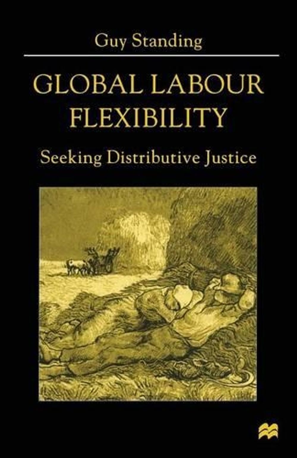 Global Labour Flexibility by Guy Standing - ISBN: 9780333776520