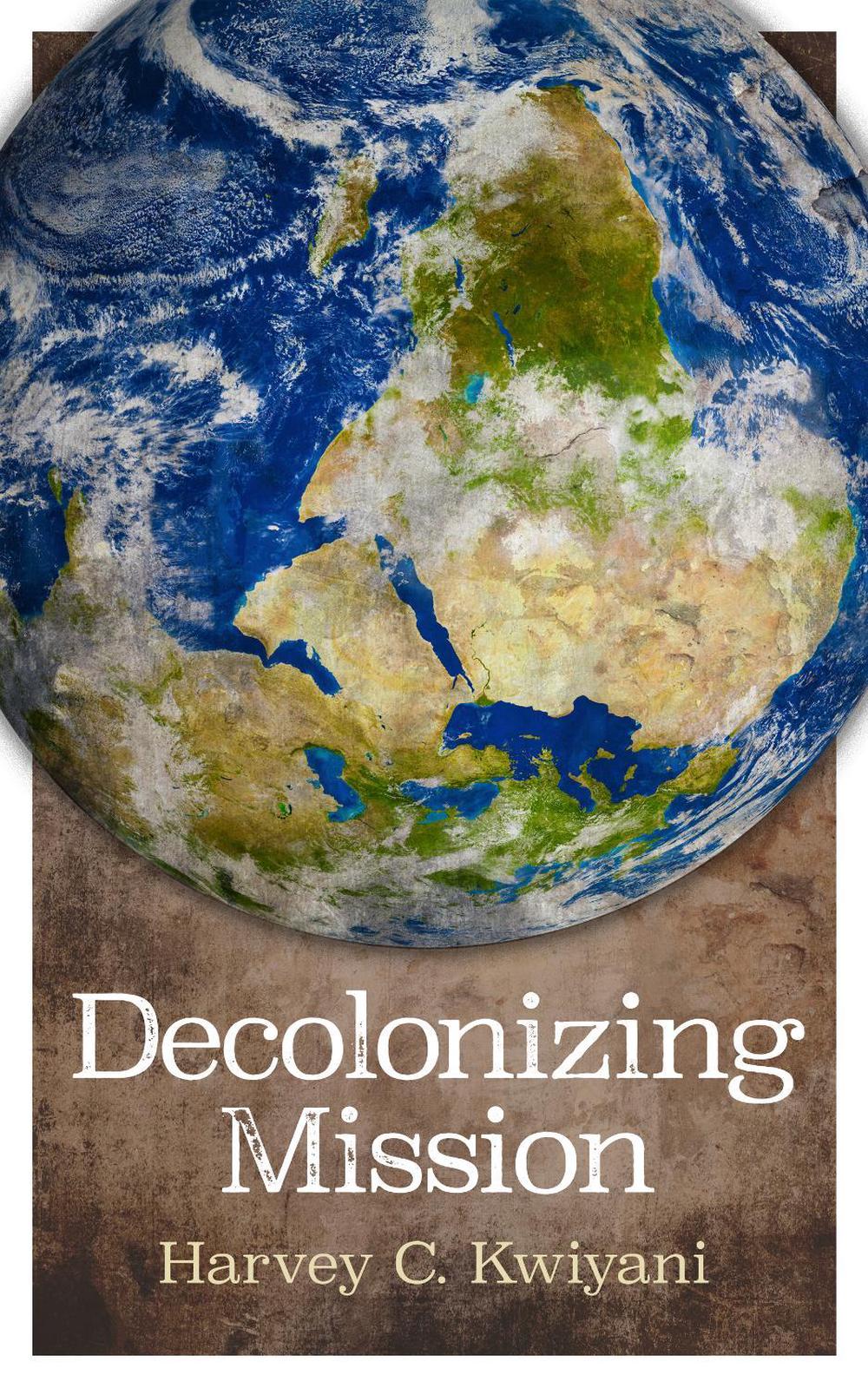 Decolonizing Mission, 9780334063193
