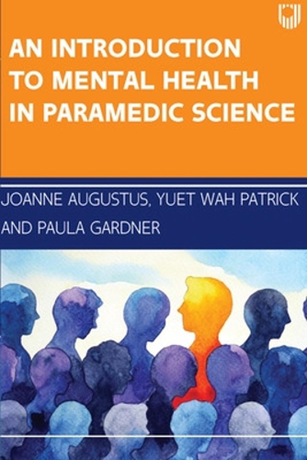 An Introduction to Mental Health in Paramedic Science, 9780335249930