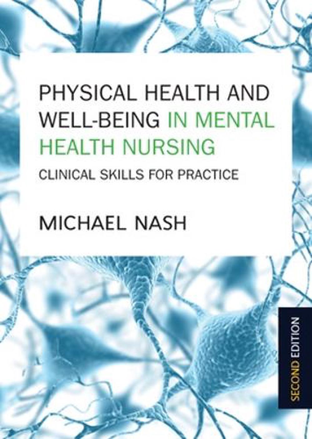 Physical Health and Well-Being in Mental Health Nursing: Clinical Skills for Practice, 2nd Edition, 9780335262861