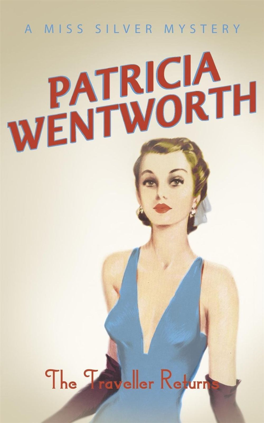 Traveller Returns by Patricia Wentworth - ISBN: 9780340029329