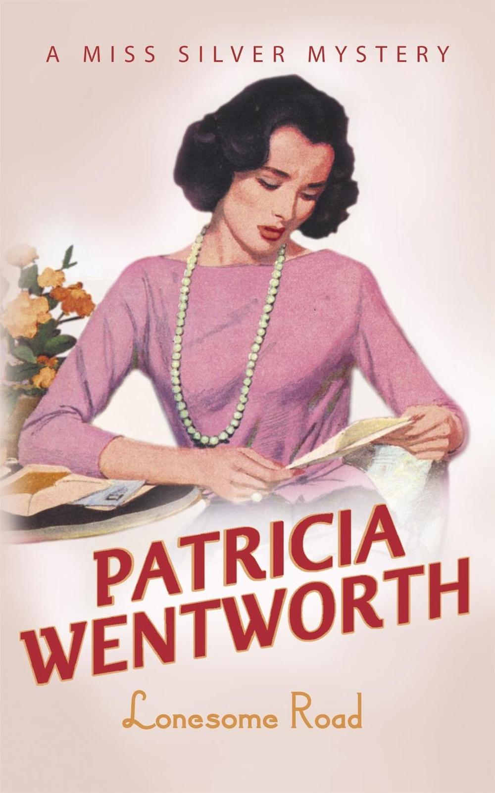 Lonesome Road by Patricia Wentworth - ISBN: 9780340286456