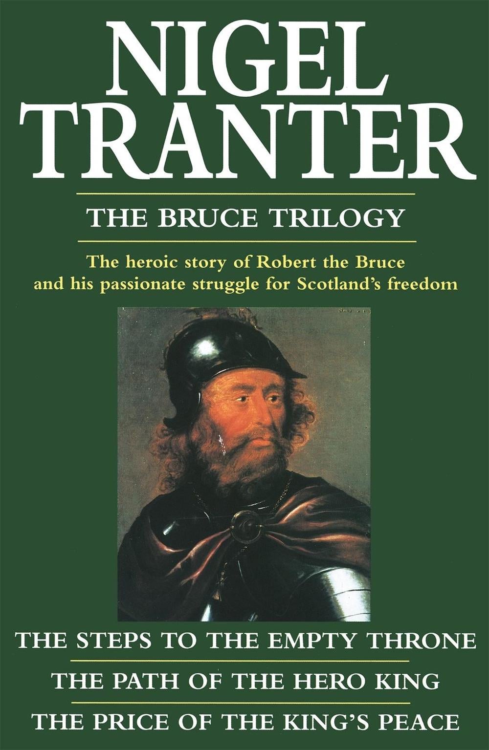 The Bruce Trilogy by Nigel Tranter - ISBN: 9780340371862