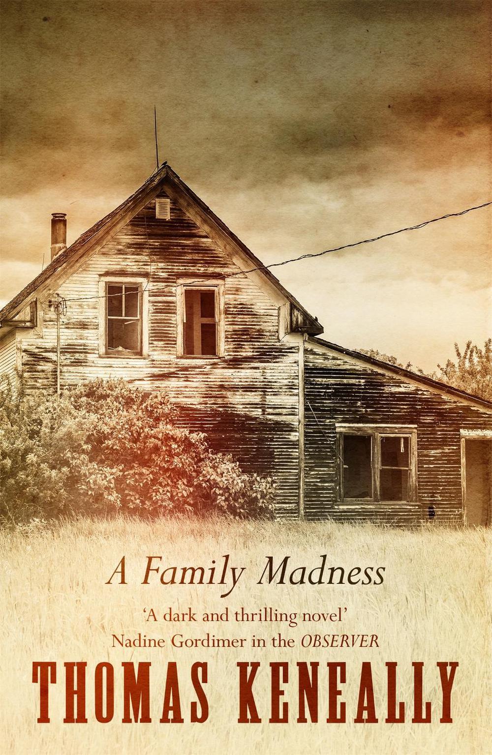 A Family Madness by Thomas Keneally - ISBN: 9780340394595
