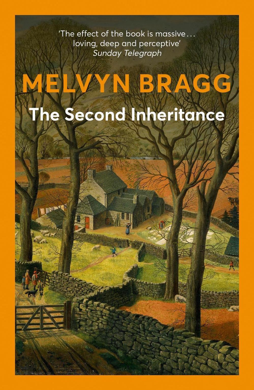 The Second Inheritance by Melvyn Bragg - ISBN: 9780340511138
