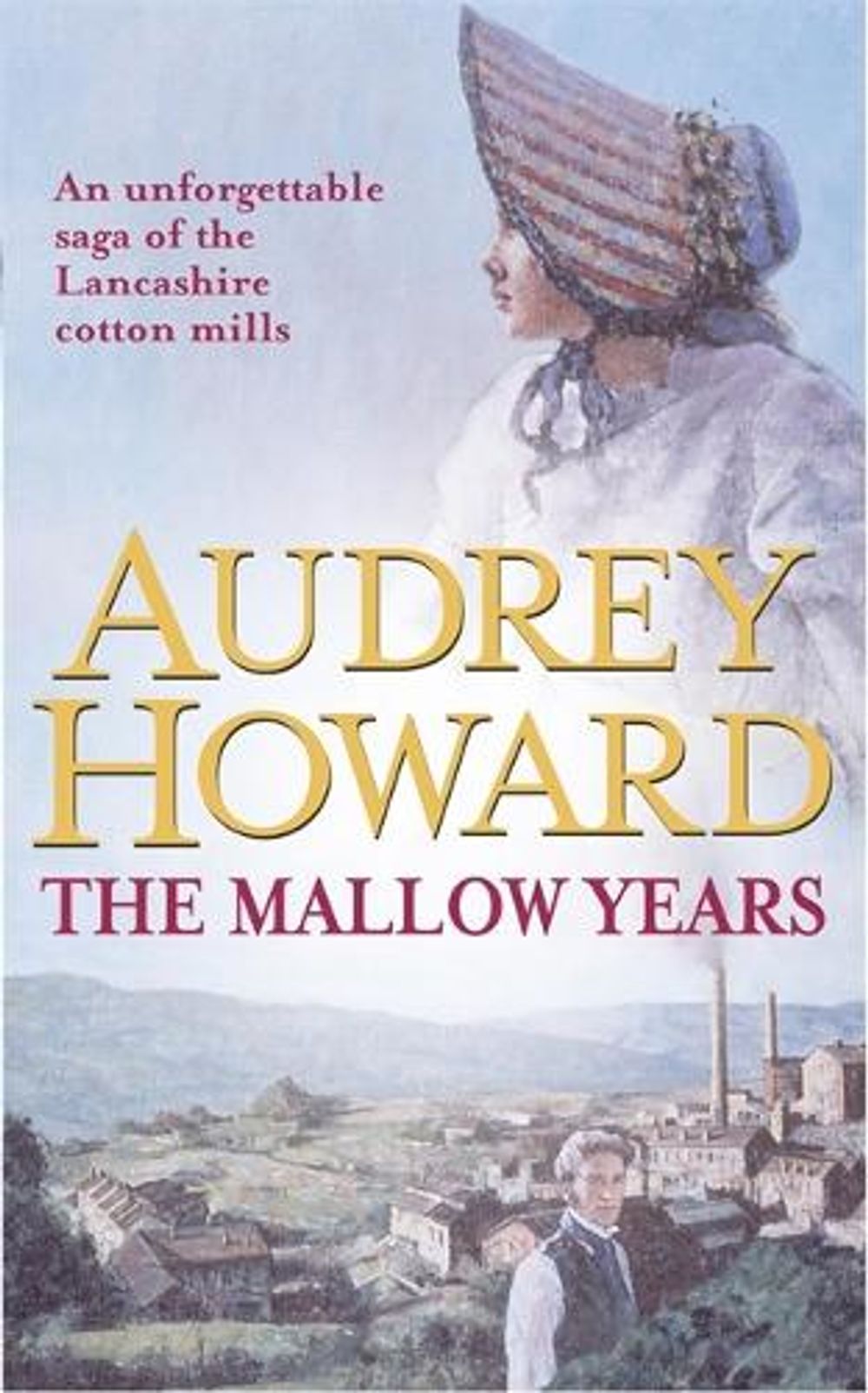 The Mallow Years by Audrey Howard - ISBN: 9780340542941