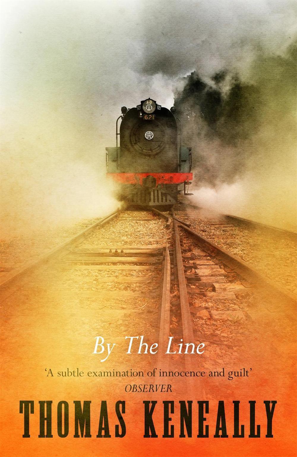 By the Line by Thomas Keneally - ISBN: 9780340562314
