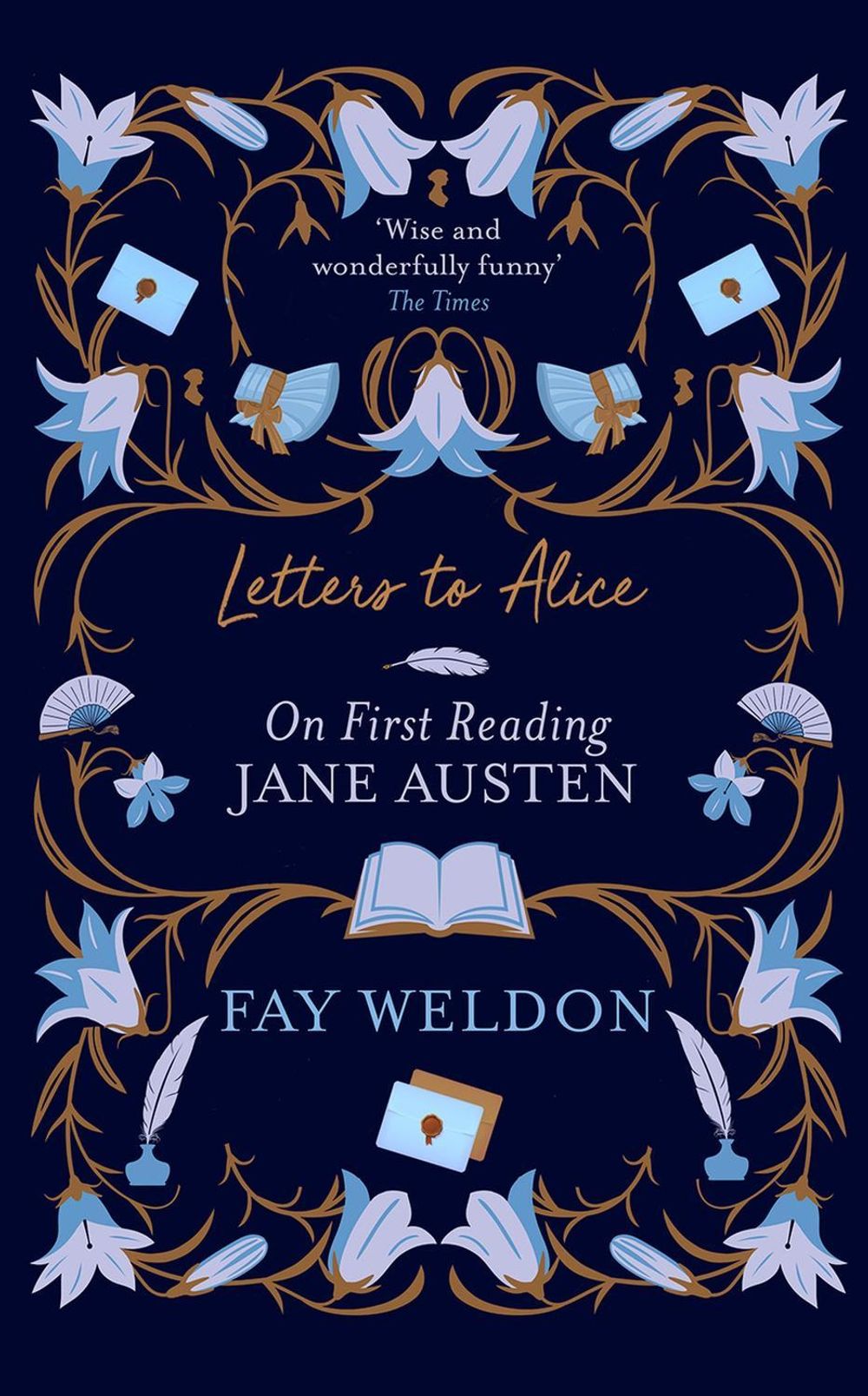 Letters to Alice by Fay Weldon - ISBN: 9780340589373