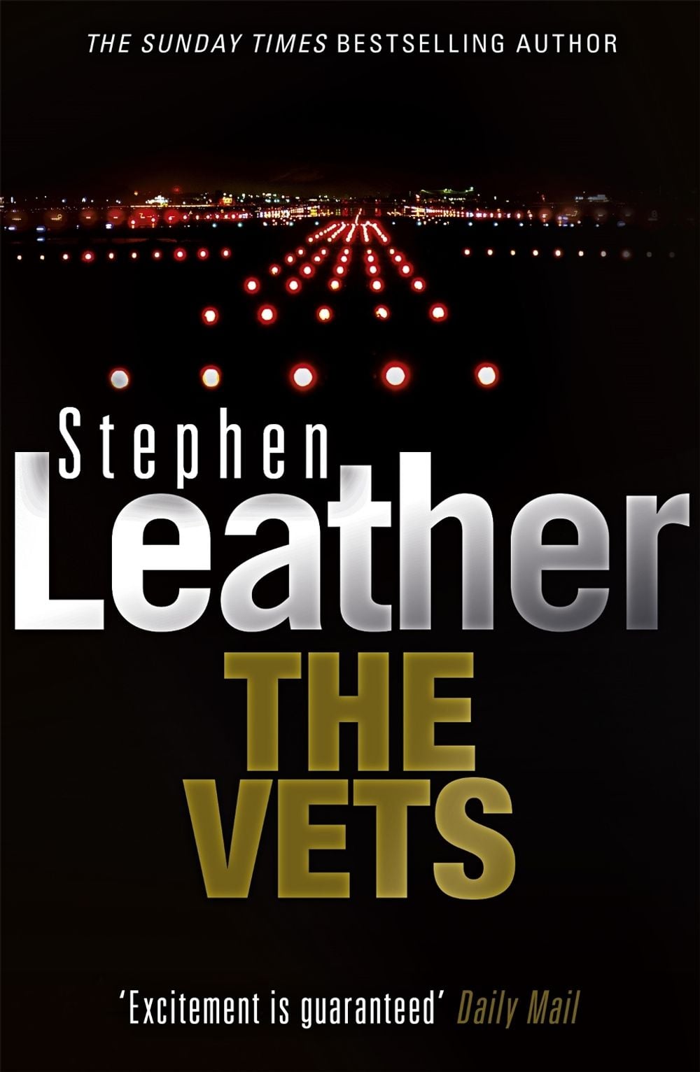 The Vets by Stephen Leather - ISBN: 9780340597705