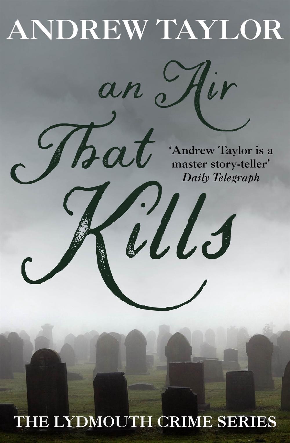 An Air That Kills by Andrew Taylor - ISBN: 9780340617137