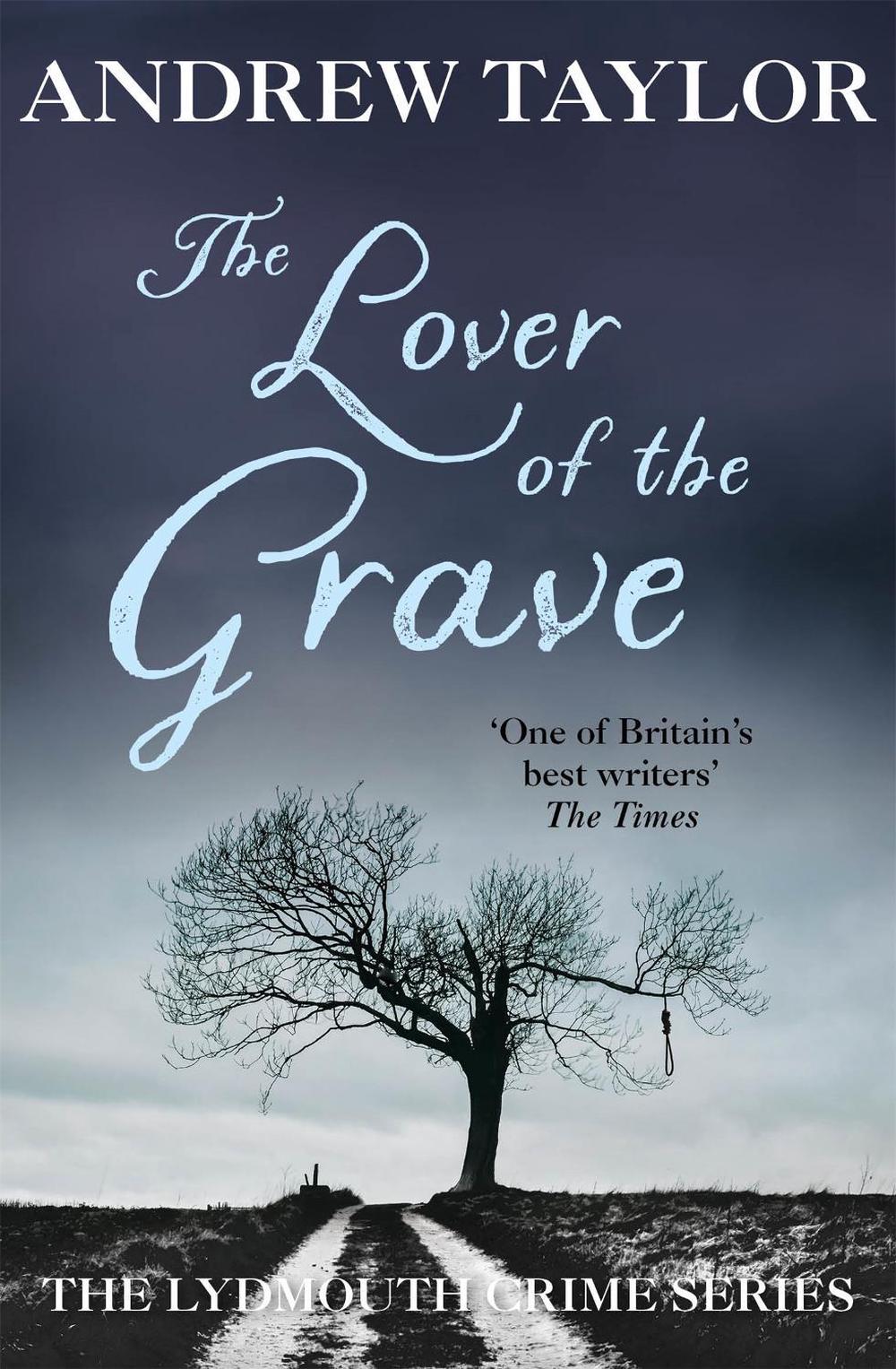 The Lover of the Grave by Andrew Taylor - ISBN: 9780340617151
