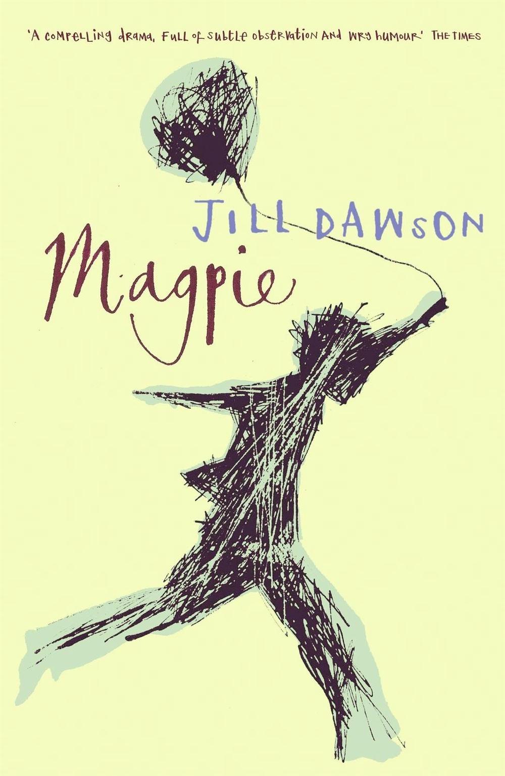Magpie by Jill Dawson - ISBN: 9780340653852