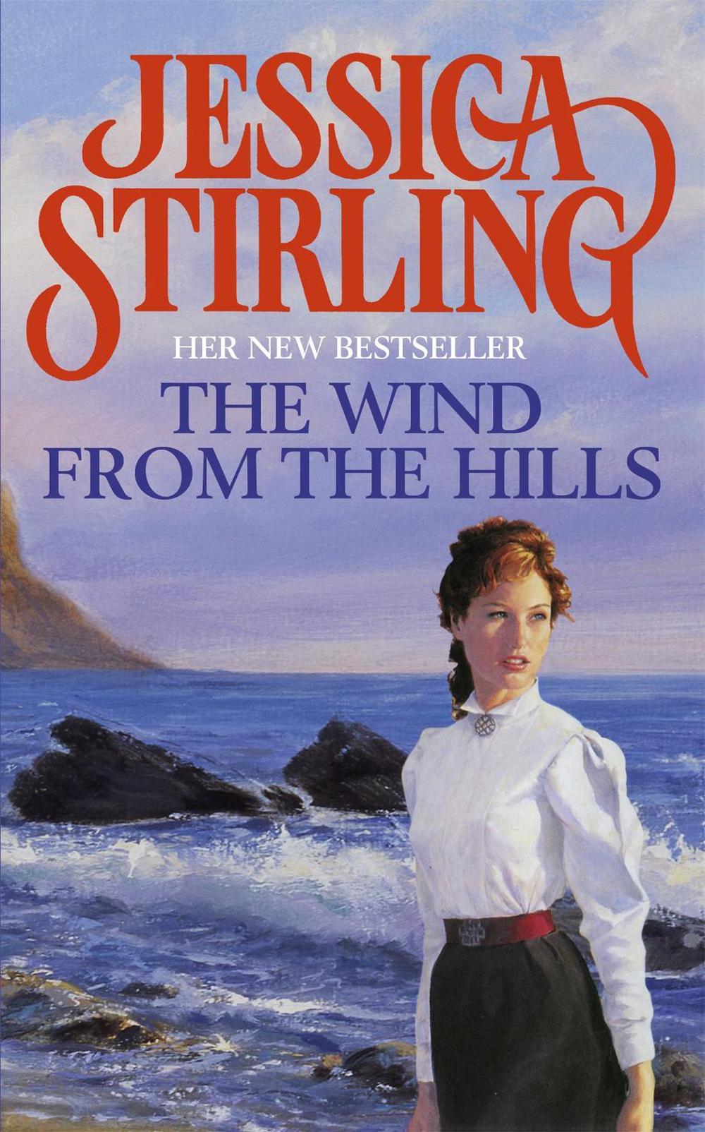 The Wind from the Hills by Jessica Stirling - ISBN: 9780340671979