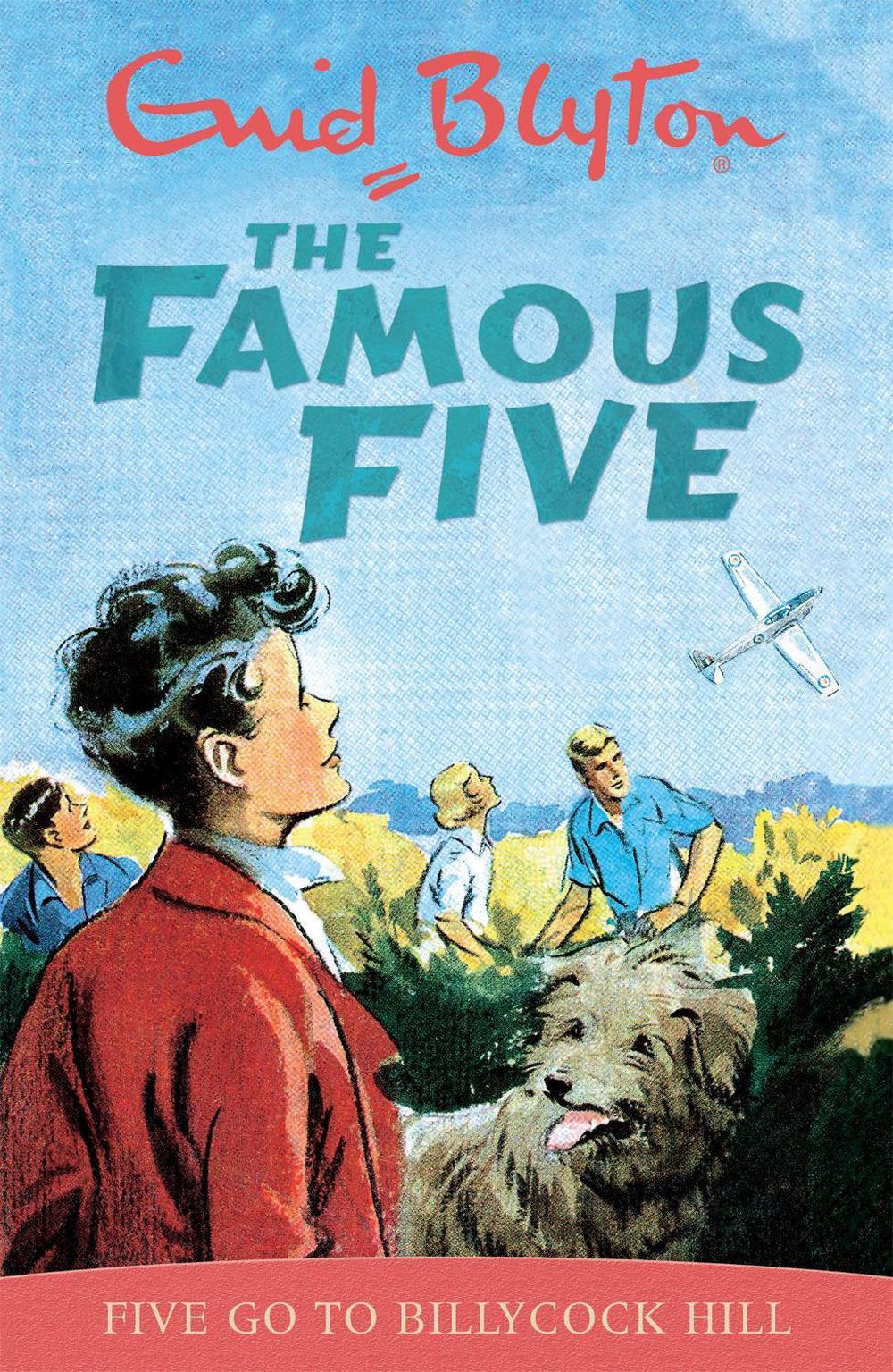 Famous Five: Five Go To Billycock Hill by Enid Blyton - ISBN: 9780340681213