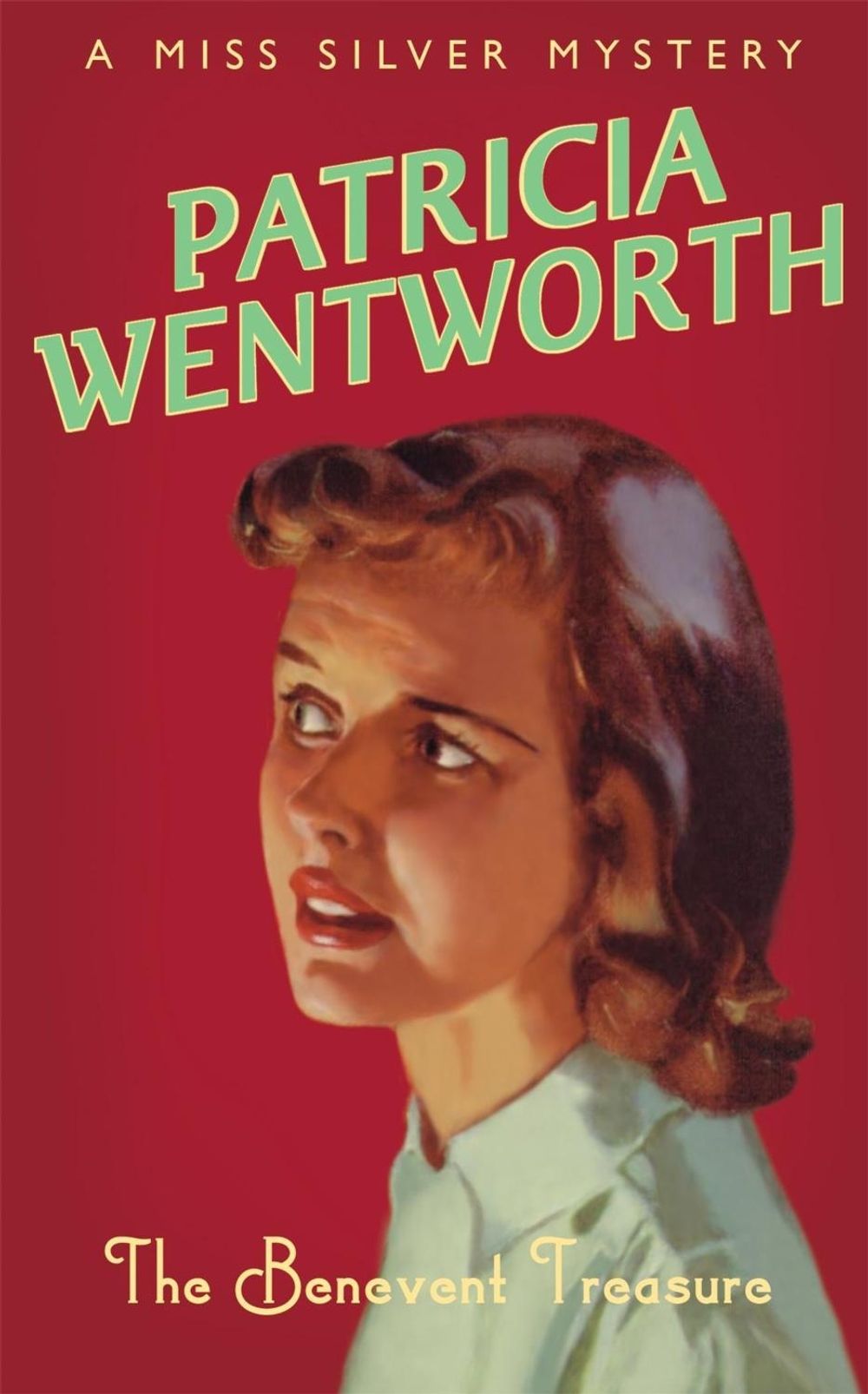 The Benevent Treasure by Patricia Wentworth - ISBN: 9780340688953