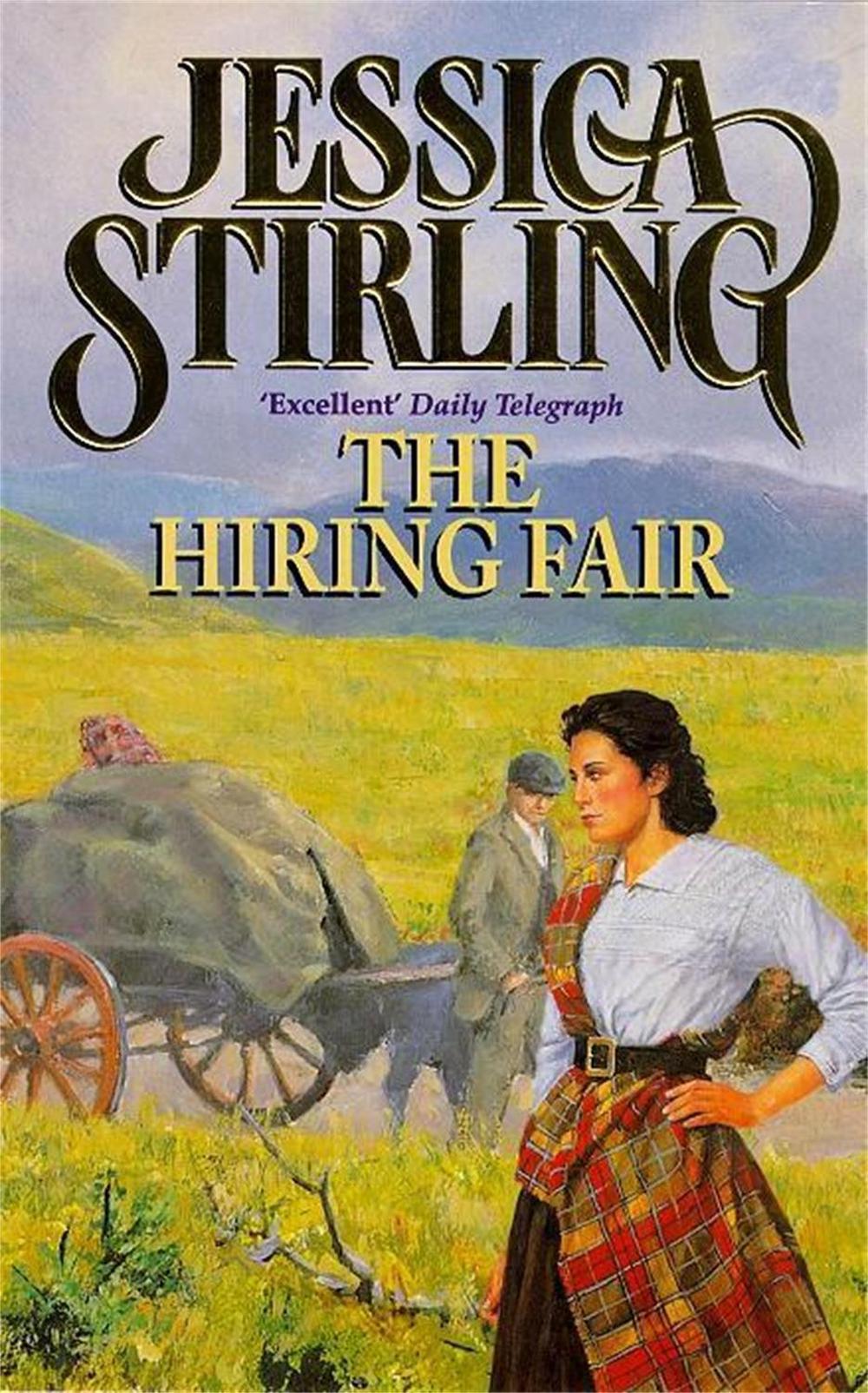 The Hiring Fair by Jessica Stirling - ISBN: 9780340707449