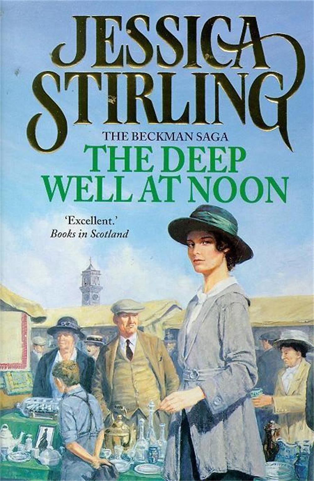 The Deep Well at Noon by Jessica Stirling - ISBN: 9780340708330