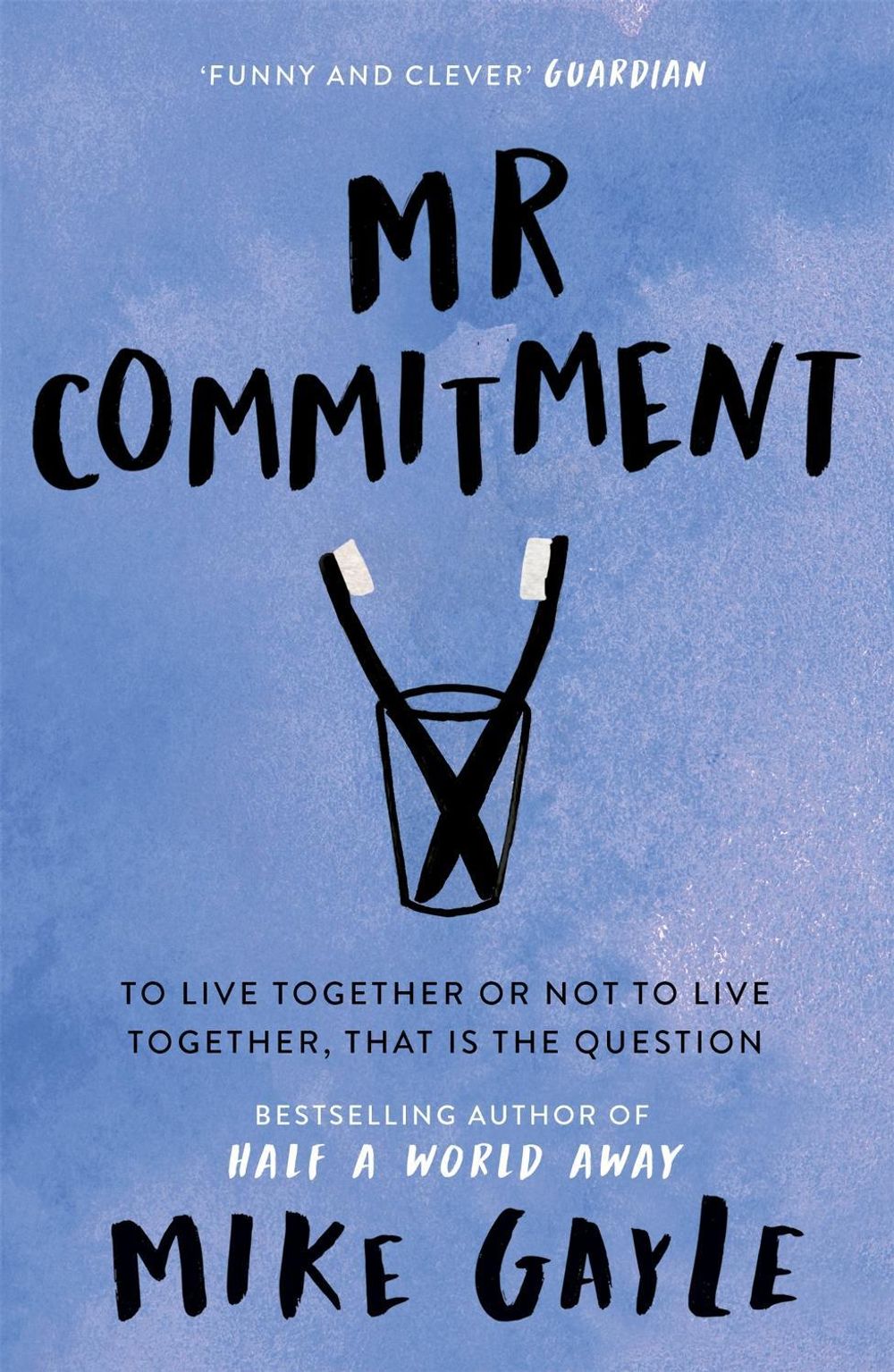 Mr Commitment by Mike Gayle - ISBN: 9780340718261
