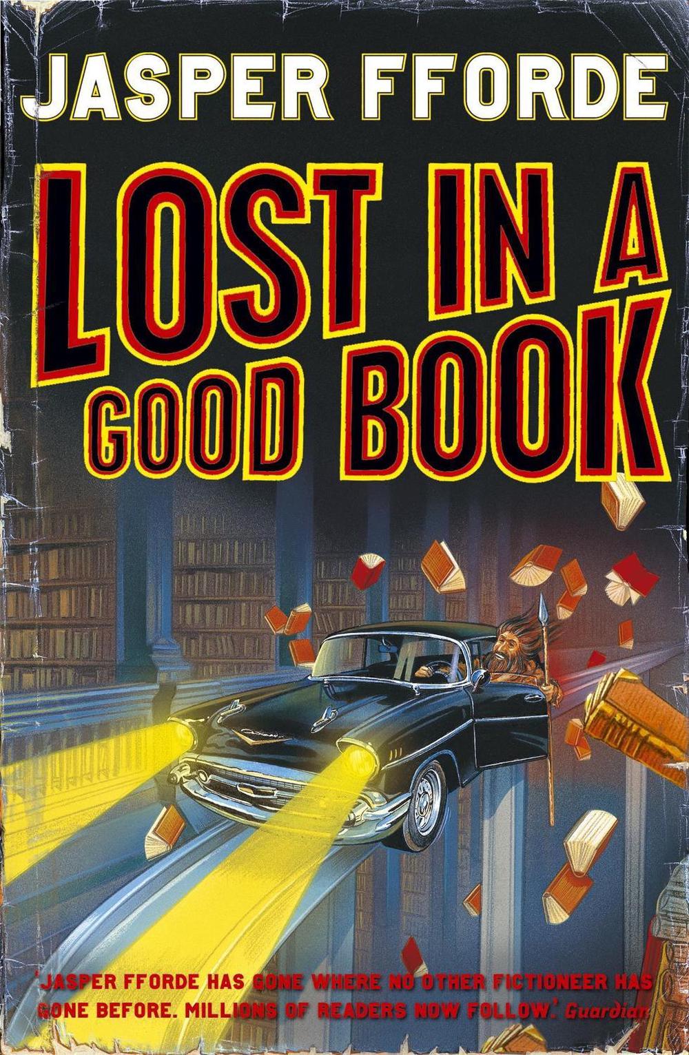 Lost in a Good Book by Jasper Fforde - ISBN: 9780340733578