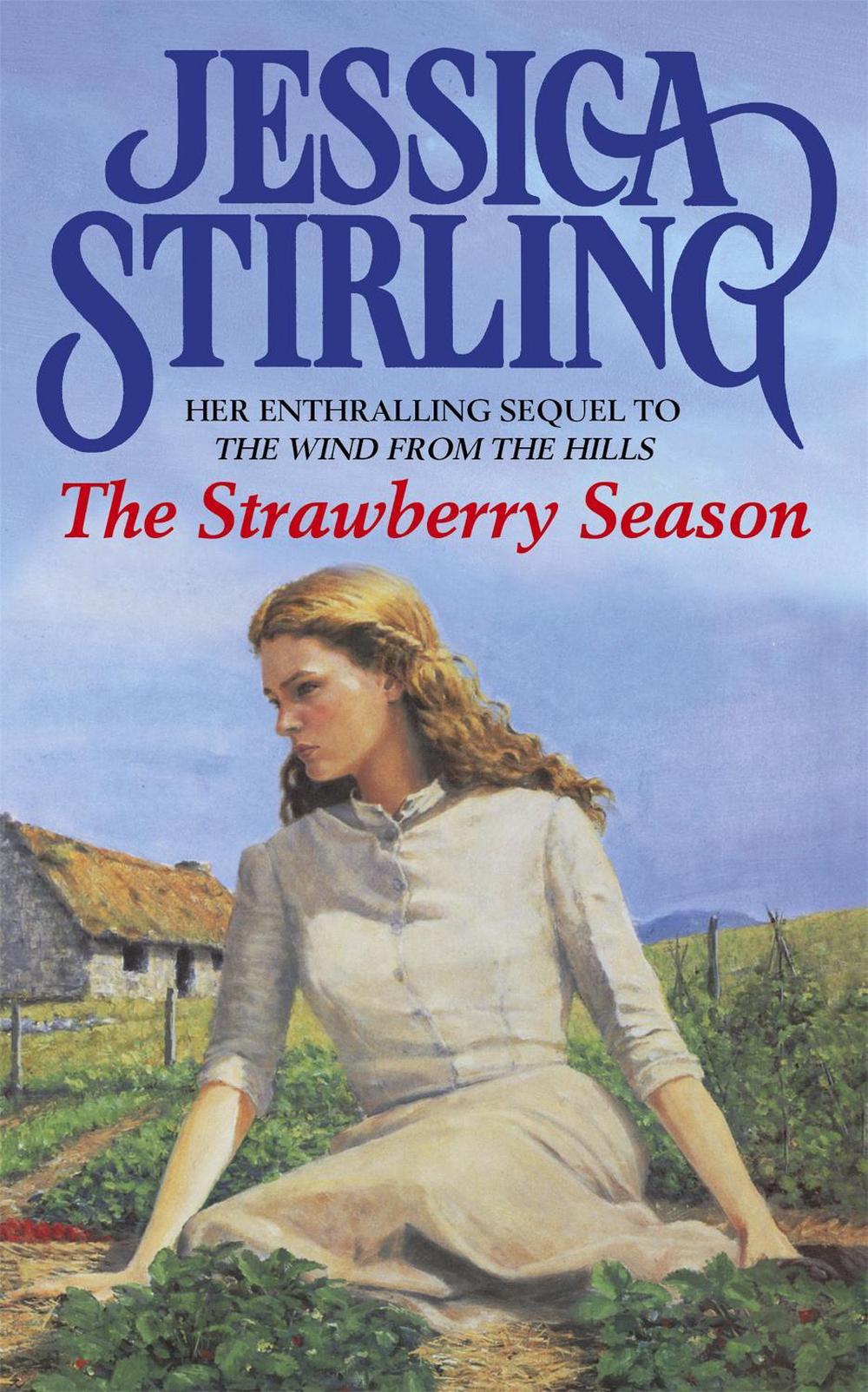 The Strawberry Season by Jessica Stirling - ISBN: 9780340738702