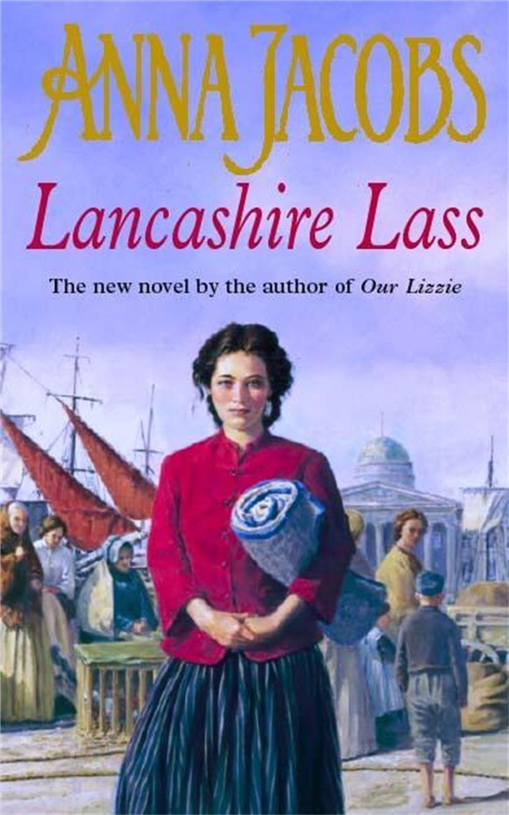 Lancashire Lass by Anna Jacobs - ISBN: 9780340748275