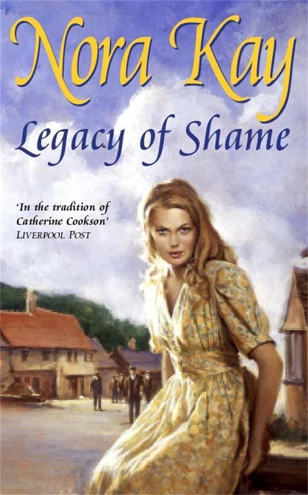 Legacy of Shame by Nora Kay - ISBN: 9780340751510