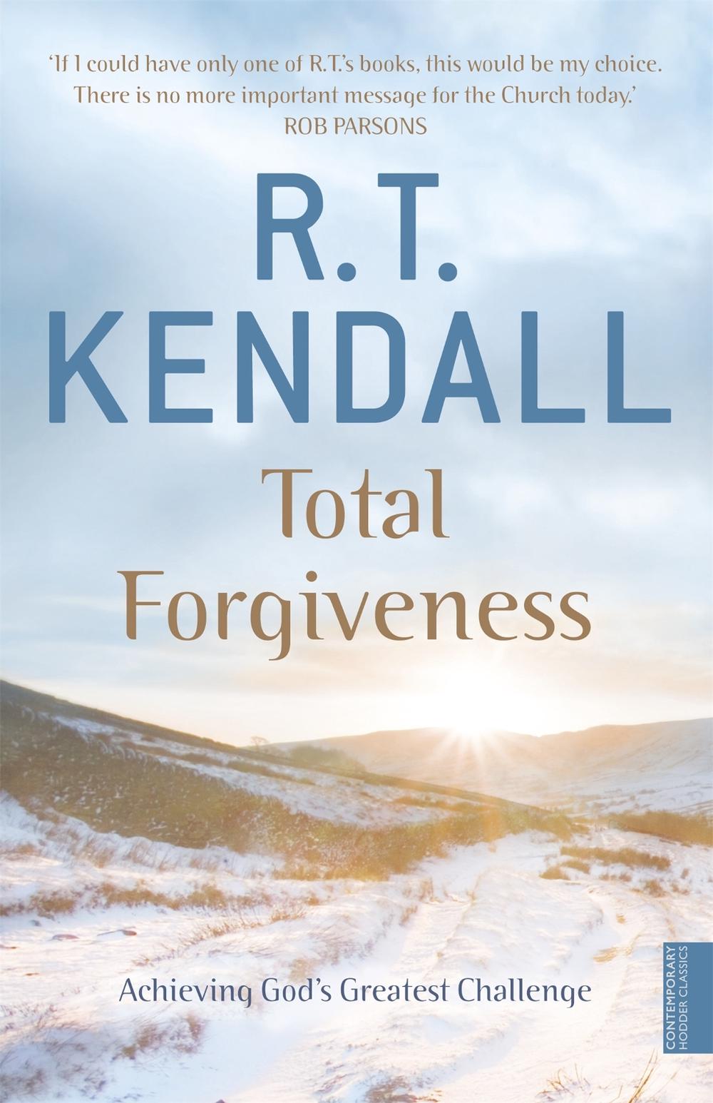 Total Forgiveness by R.T. Kendall - ISBN: 9780340756393