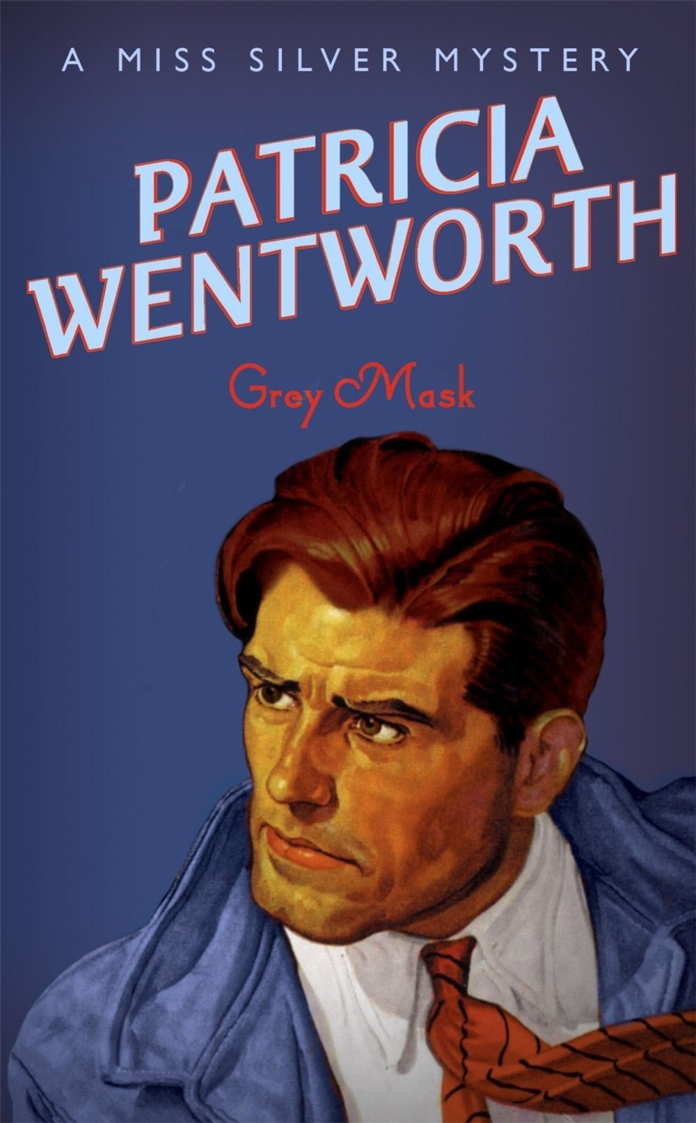 Grey Mask by Patricia Wentworth - ISBN: 9780340767900