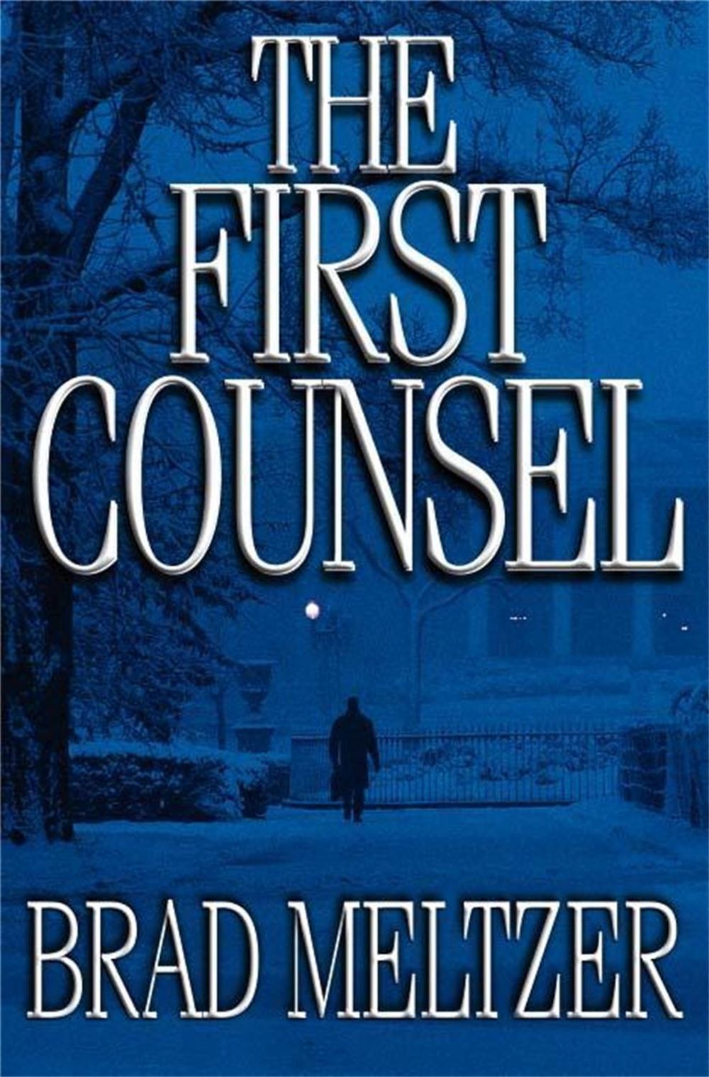 The First Counsel by Brad Meltzer - ISBN: 9780340769386